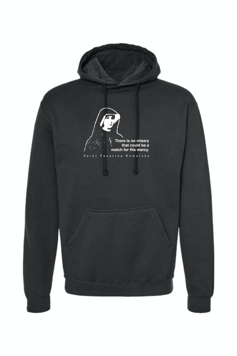 Mercy Message - St. Faustina Kowalska Hoodie Sweatshirt