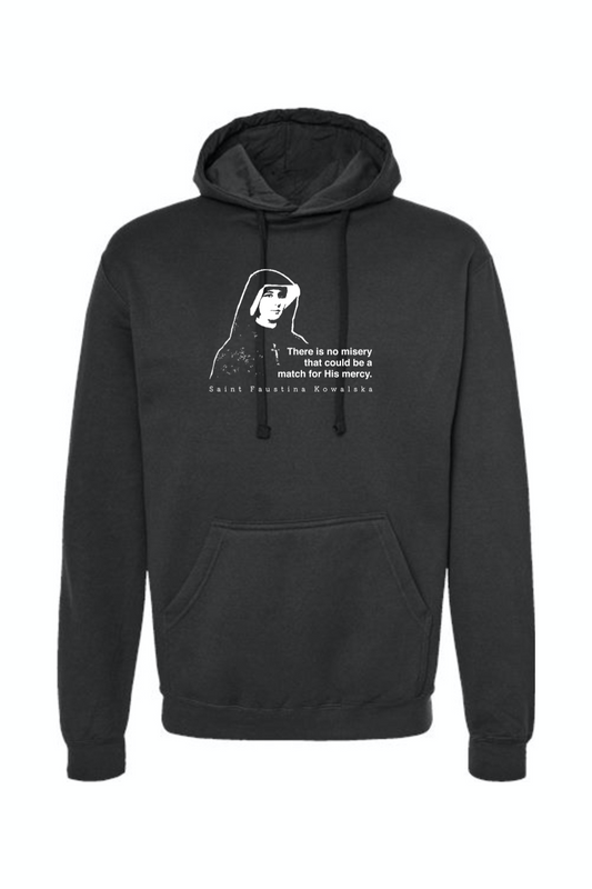 Mercy Message - St. Faustina Kowalska Hoodie Sweatshirt