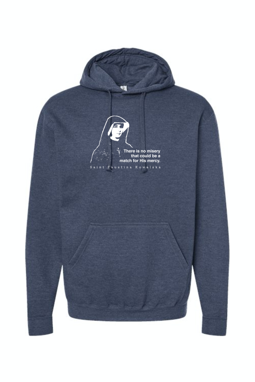 Mercy Message - St. Faustina Kowalska Hoodie Sweatshirt