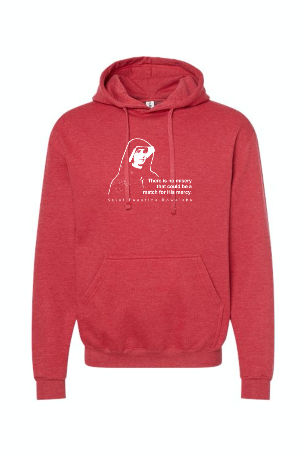 Mercy Message - St. Faustina Kowalska Hoodie Sweatshirt