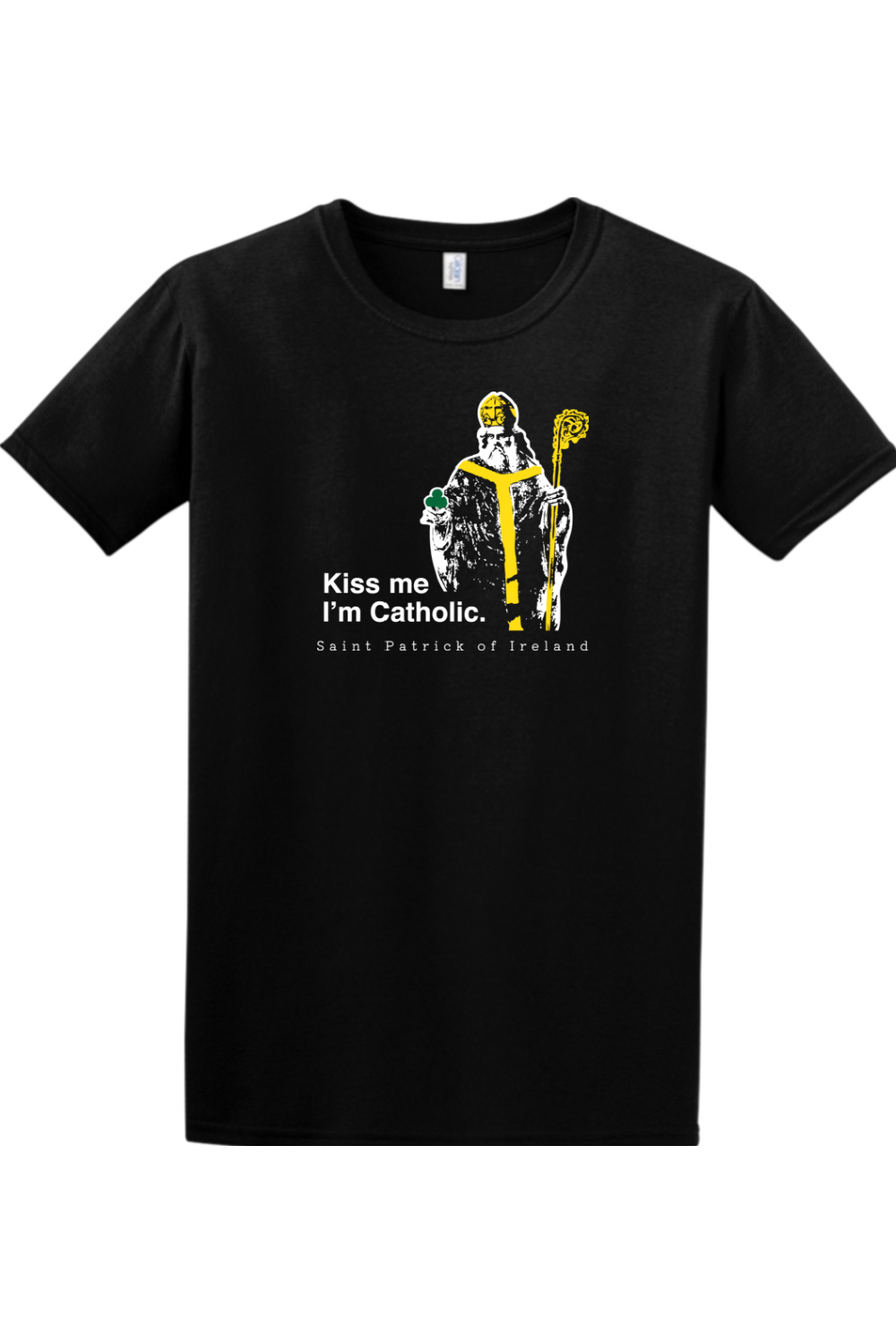 Kiss Me, I'm Catholic - St. Patrick of Ireland Adult T-shirt