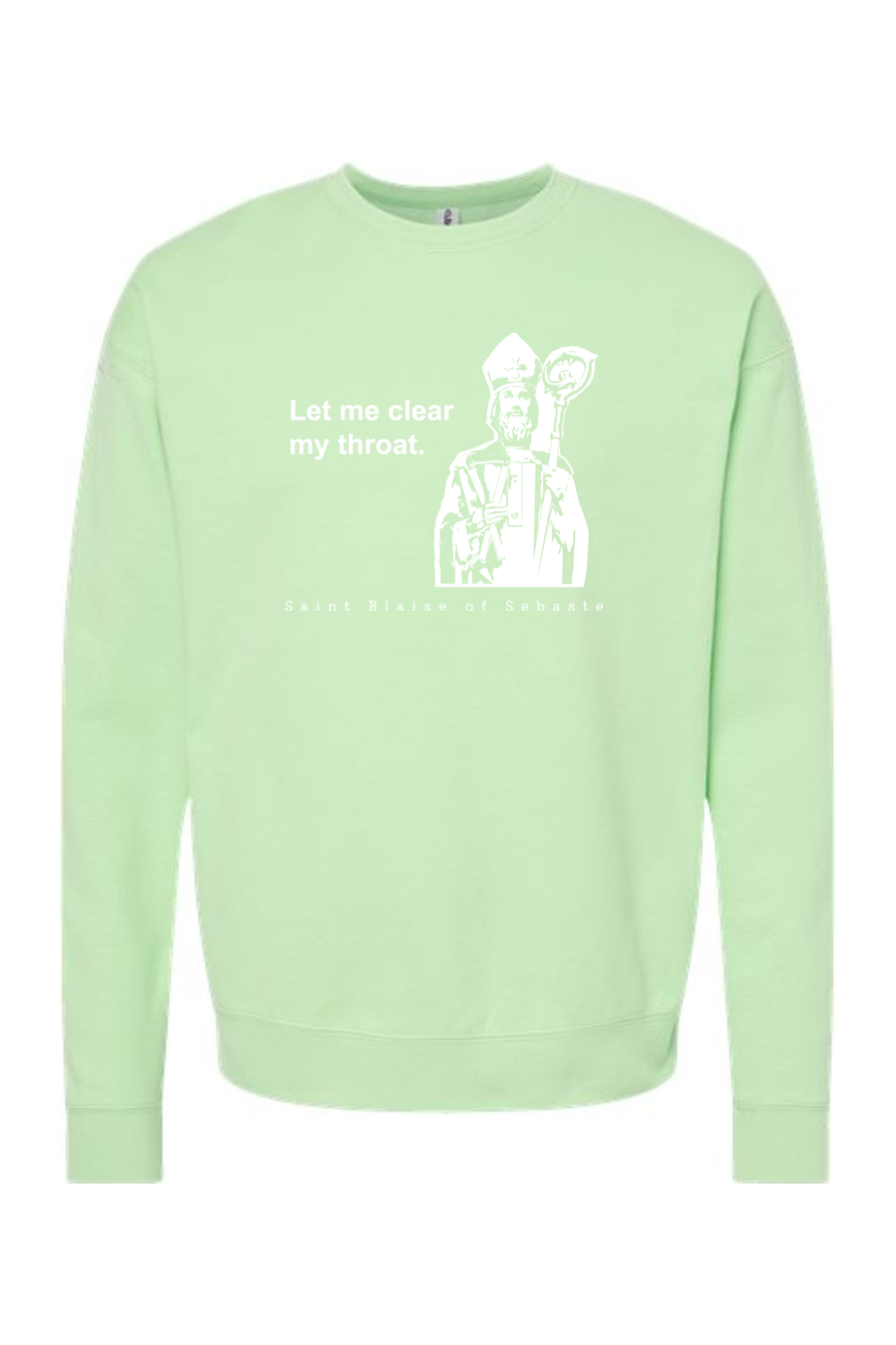 Let me clear my throat - St. Blaise of Sebaste Crewneck Sweatshirt