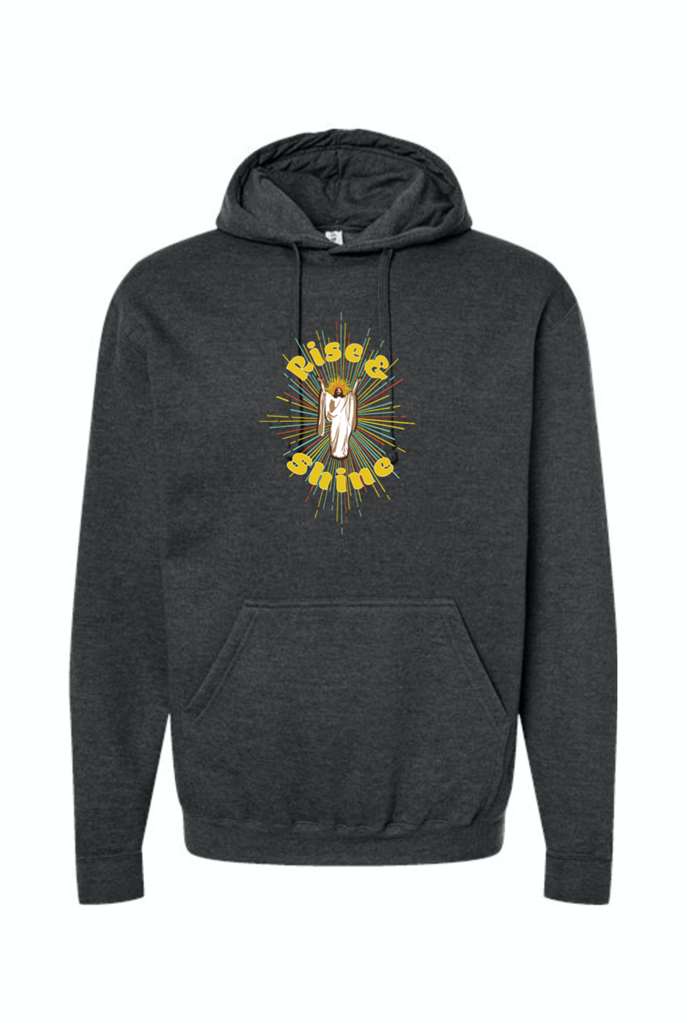 Rise & Shine-Resurrection Jesus - Hoodie Sweatshirt