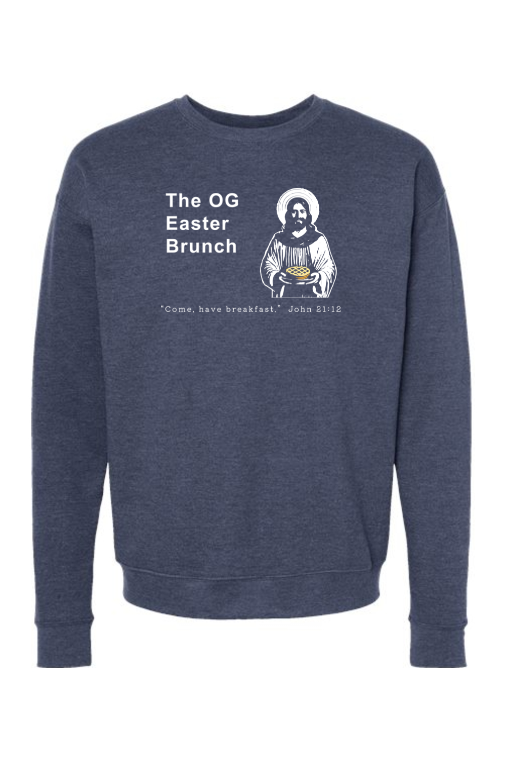 OG Easter Brunch John 21:12 - Crewneck Sweatshirt