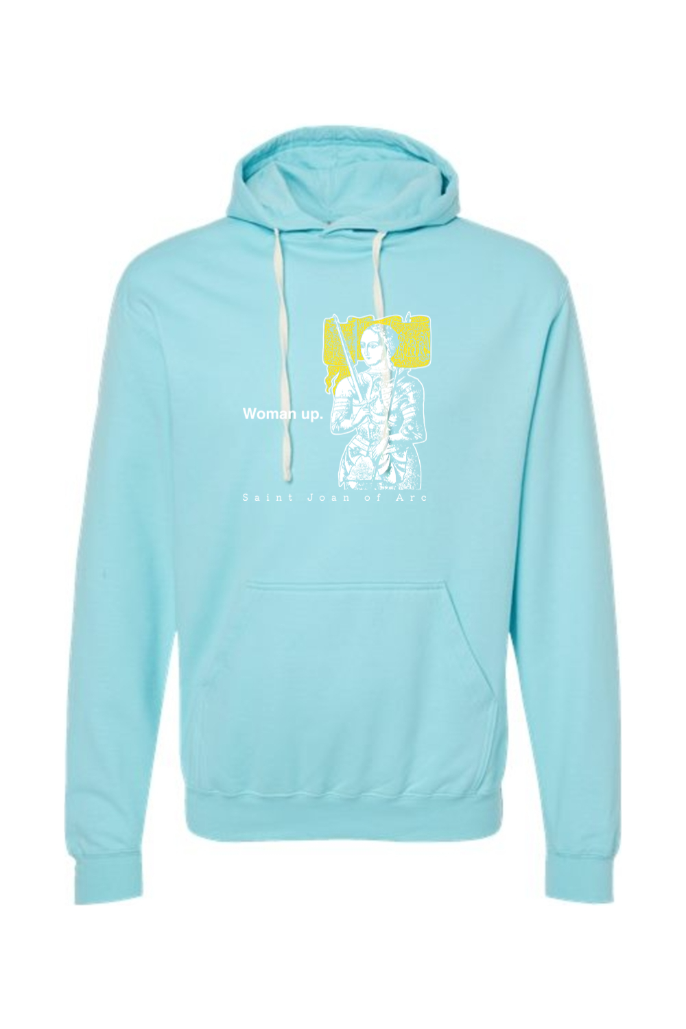 Woman Up - St. Joan of Arc Hoodie Sweatshirt