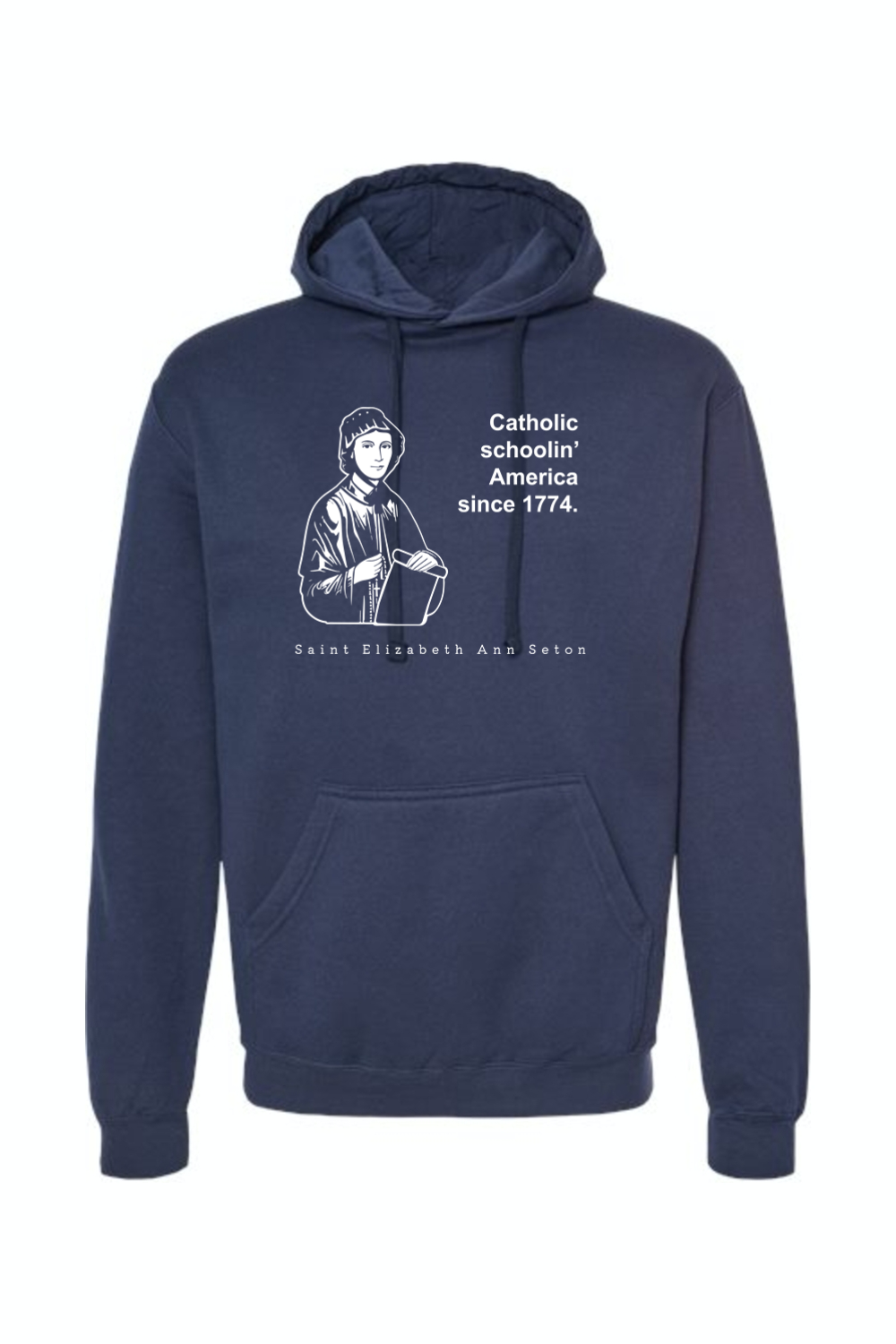 Catholic Schoolin' - St. Elizabeth Ann Seton Hoodie Sweatshirt