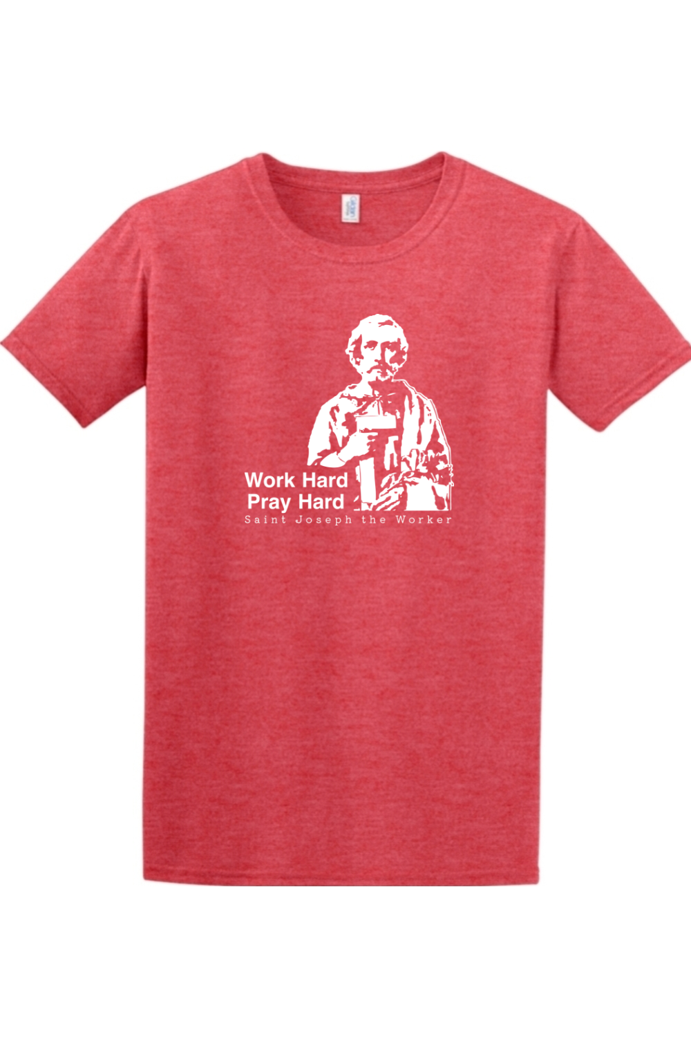 Work Hard Pray Hard - St. Joseph the Worker Adult T-Shirt