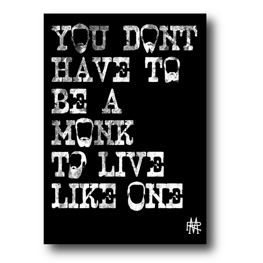 You Don't Have To Be A Monk Sticker